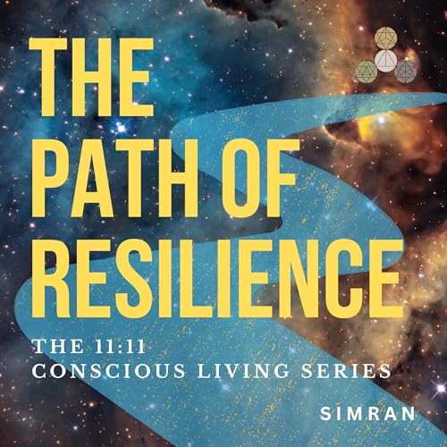 The Path of Resilience