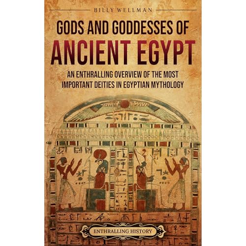Gods and Goddesses of Ancient Egypt