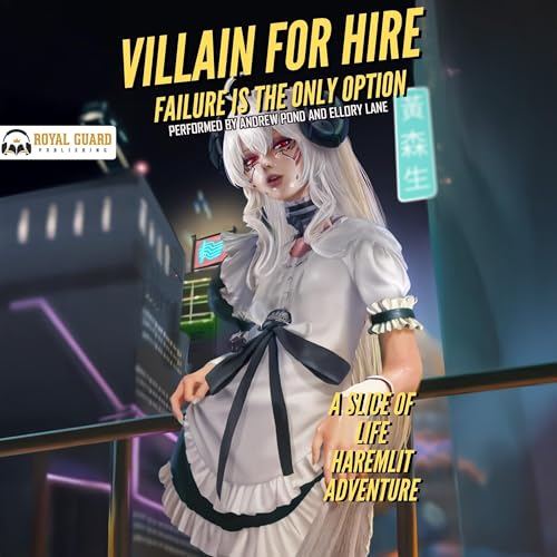 Villain for Hire: Failure is the Only Option