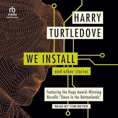 We Install and Other Stories