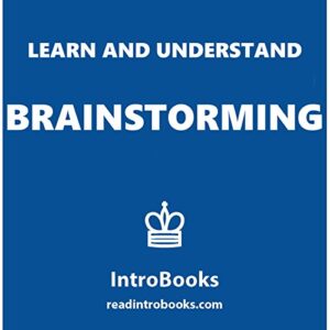 Learn and Understand Brainstorming
