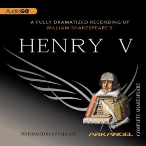 Henry V: Arkangel Shakespeare