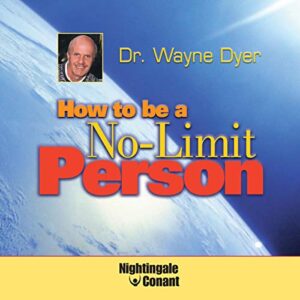 How to Be a No-Limit Person