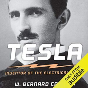 Tesla: Inventor of the Electrical Age