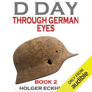 D Day Through German Eyes Book 2