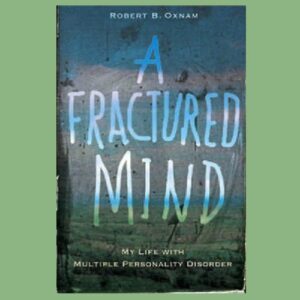 A Fractured Mind