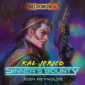 Kal Jerico: Sinners Bounty