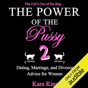 The Power of the Pussy: Part Two