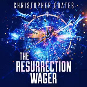The Resurrection Wager