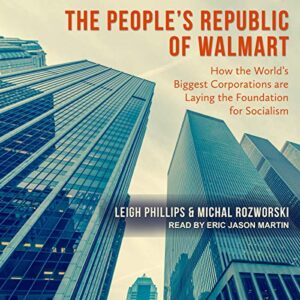 The Peoples Republic of Walmart
