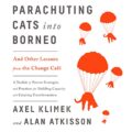 Parachuting Cats into Borneo