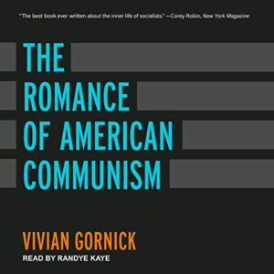 The Romance of American Communism