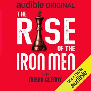 The Rise of the Iron Men