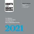 HBRs 10 Must Reads 2021