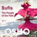 Sufis: The People of the Path Vol. 1