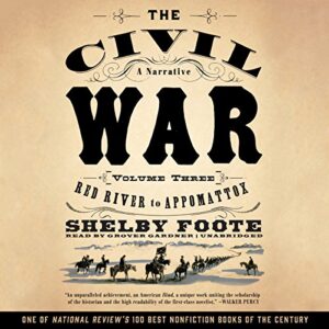 The Civil War: A Narrative, Vol. 3
