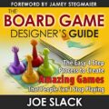 The Board Game Designers Guide