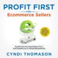 Profit First for Ecommerce Sellers