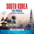 South Korea: The Price of Efficiency and Success