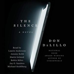 The Silence: A Novel