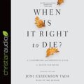 When Is It Right to Die?