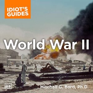 The Complete Idiots Guide to World War II