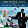 Lord James Harrington and the Michaelmas Fair Mystery