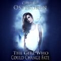 The Girl Who Could Change Fate