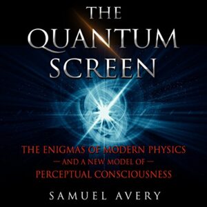 The Quantum Screen