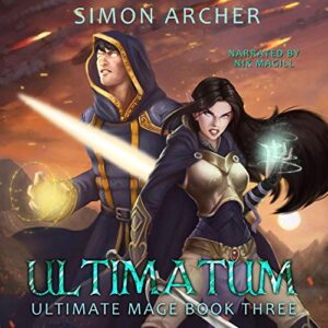 Ultimatum: Ultimate Mage, Book 3