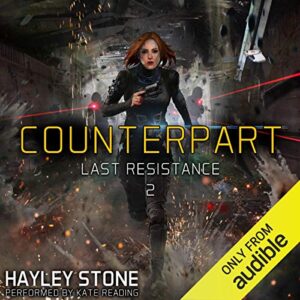 Counterpart: Last Resistance, Book 2