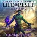 Life Reset: Hobnobbing: New Era Online Book 3