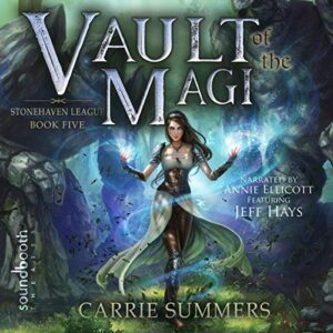 Vault of the Magi: Stonehaven League, Book 5