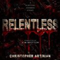 Relentless: A Survival Horror Story
