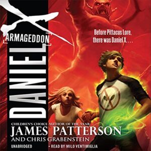 Daniel X: Armageddon: Daniel X, Book 5
