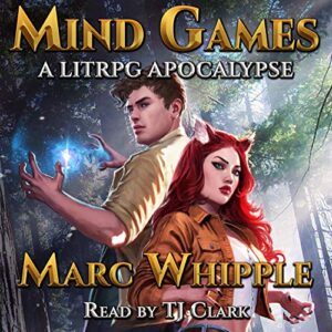 Mind Games: A LitRPG Apocalypse (RealRPG, Book 1)