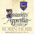 Assassins Apprentice: The Farseer Trilogy, Book 1