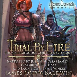Trial by Fire: Archemi Online, Volume 2
