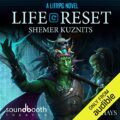 Life Reset: A LitRPG Novel