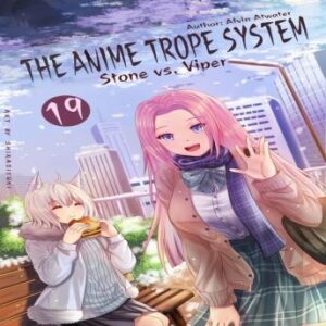 The Anime Trope System: Stone vs. Viper