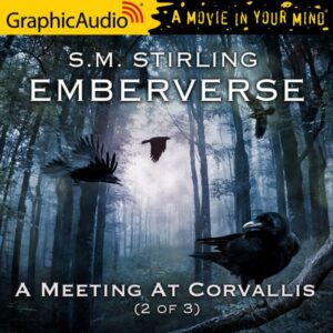 Emberverse: A Meeting At Corvallis