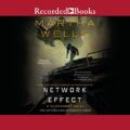 Network Effect: Murderbot Diaries, Book 5