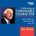 Cultivating an Unshakable Character