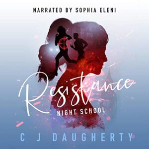 Night School: Resistance: Cimmeria Academy YA Thrillers, Book 4