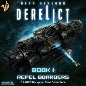 Derelict: Book 1, Repel Boarders