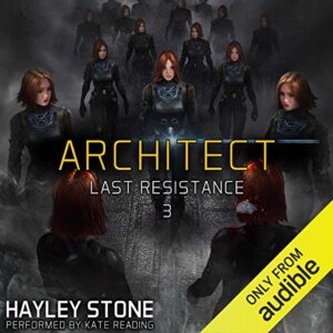 Architect: Last Resistance, Book 3