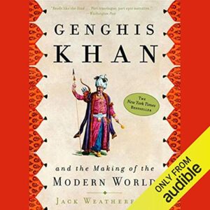 book genghis khan and the making of the modern world