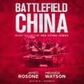 Battlefield China: Red Storm Series, Book 6