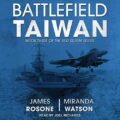 Battlefield Taiwan: Red Storm Series, Book 3