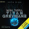 Nova Terra: Titan and Greymane: The Titan Series, Books 1-2